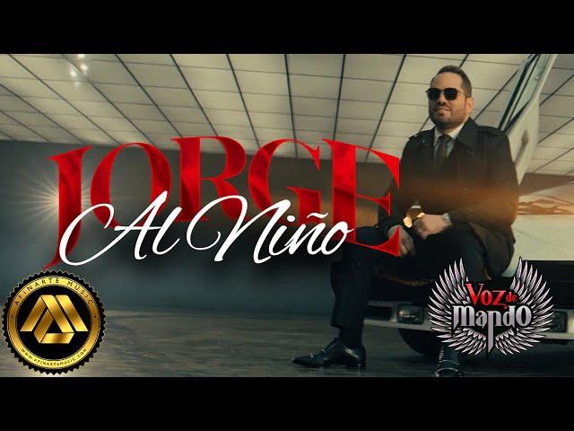 Voz De Mando - Jorge al Niño (Video Oficial)