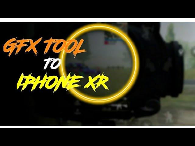 Gfx tool to Iphone XR | Pubg Mobile | PureAim Gaming