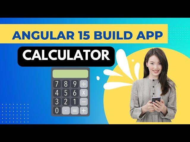 Angular 15 build real-time Calculator Application from scratch, Build Calculator App in Angular