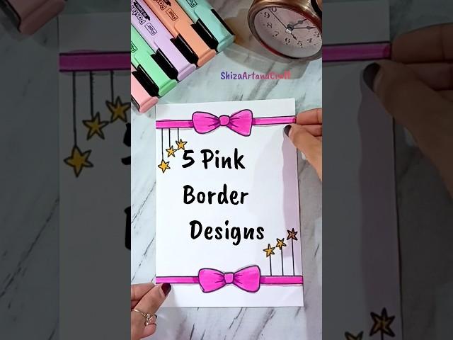5 Cute pink border Designs for project work  #shorts #trending #viral #satisfying #borderdesigns