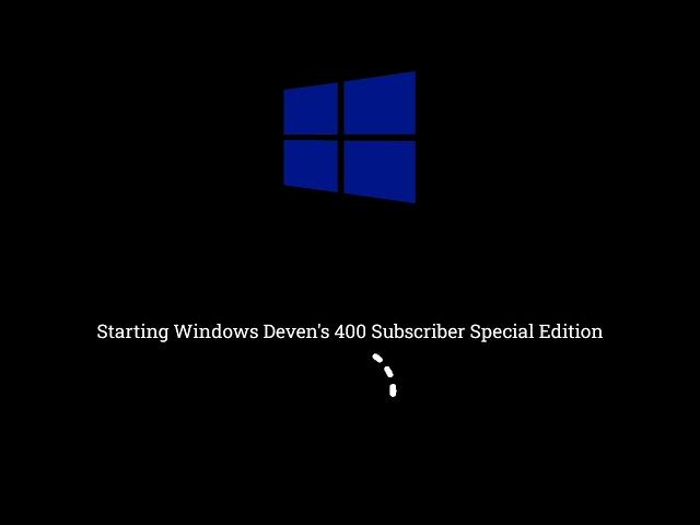 Windows 8.1 Deven's 400 Subscriber Special edition Startup and Shutdown Sounds