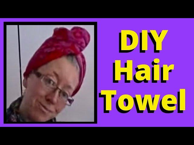 DIY Recycled Spa Towel Turban:  Easy Beginner Sewing Project