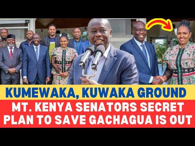 SECRET OUT! SENATORS SECRET PLAN TO SAVE GACHAGUA REVEALED