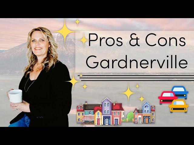 Living In Gardnerville NV Pros and Cons