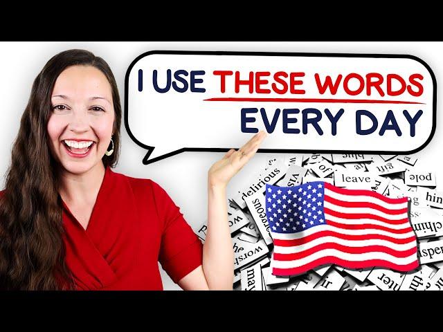 I use these words every day: English Vocabulary Lesson