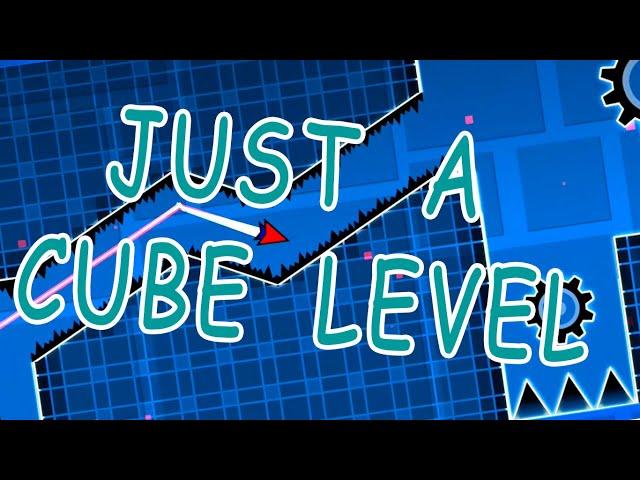 JUST A CUBE LEVEL by MegUm | Geometry Dash