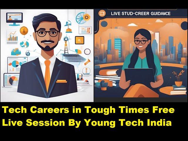 Live Student Career Guidance | Young Tech India | Navigating Your Career in a Recession