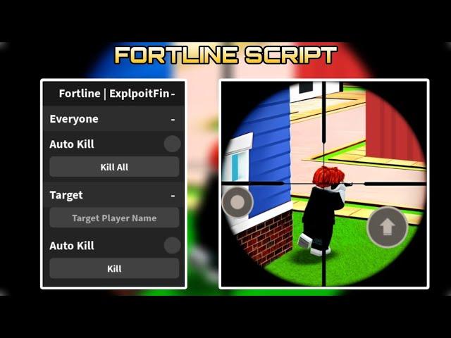 FORTLINE Script | Auto Kill, Kill All | Mobile