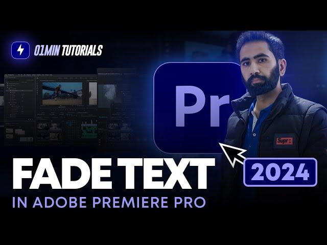 How to Fade Text in Adobe Premiere Pro 2024 | Text Transition Fade Premiere Pro