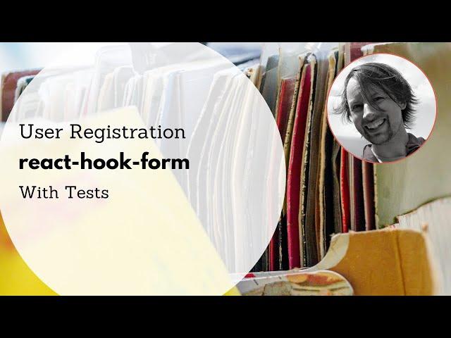 Creating a User Registration form with react-hook-form