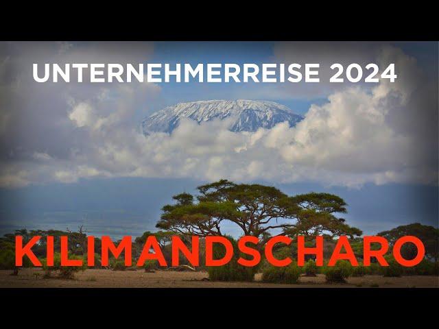 Gipfelstürmer Mentoring Unternehmerreise 2024: Kilimandscharo