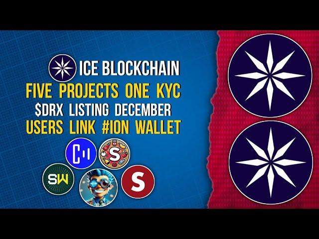 ICE  Five Projects One KYC | $DRX Listing in December | Connect Wallet #iceblockchain