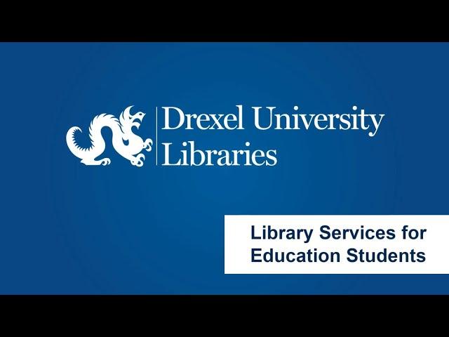 Library Services for Education Students