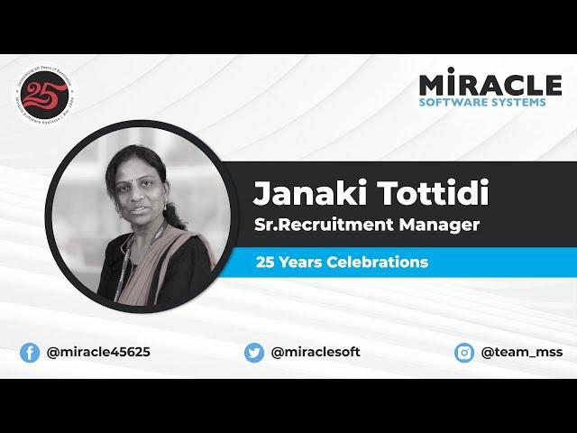 Employee Testimonial | Janaki Tottidi | Celebrating 25 Years of Miracle Software Systems