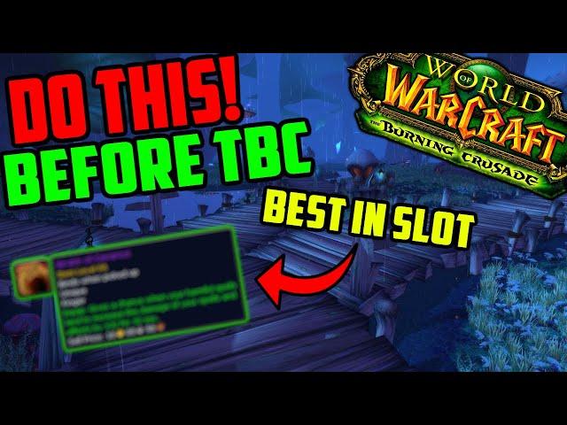 Things To Do Before TBC Classic Comes Out - TBC Preparation