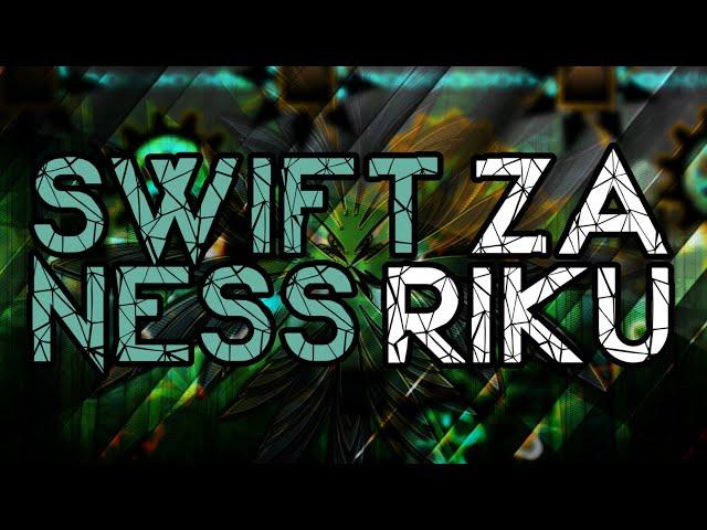 Swiftness [zaRIKU]