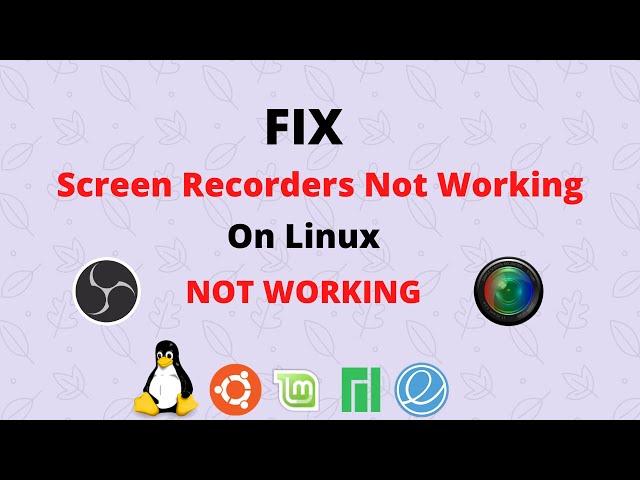 Fix Screen Recorder Not Working On Linux | FIX OBS Not Working On Ubuntu Mint Manjaro | Linux Temple