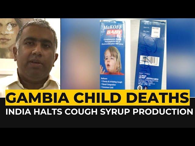 India halts cough syrup production at factory after Gambia deaths