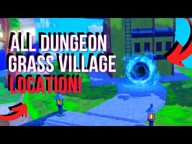 All Dungeon Locations In Grass Village | Arise Crossover (Roblox)