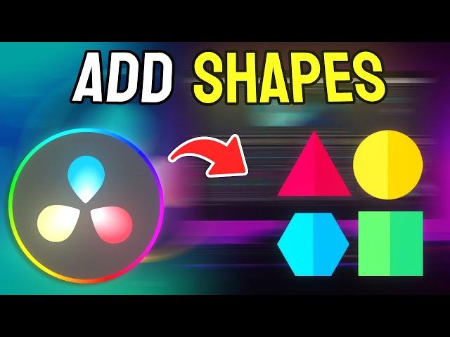 How to Add Shapes in DaVinci Resolve - Full Guide