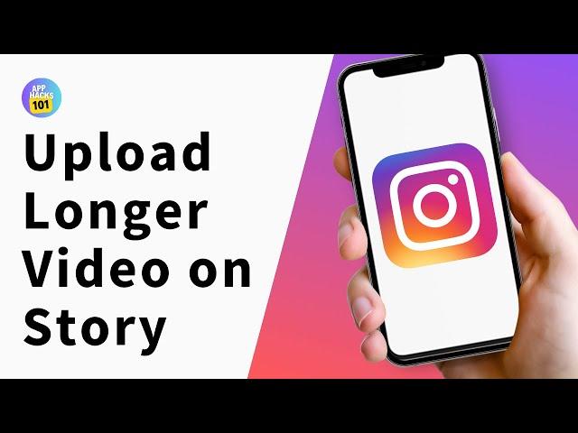 How to Upload Longer Videos To Instagram Story (2024) [EASY]