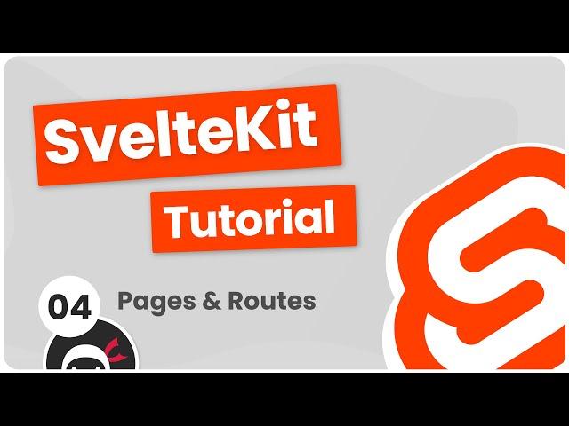 SvelteKit Crash Course Tutorial #4 - Pages & Routes