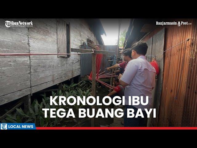 Latar Belakang Aksi Nekat Ibu Buang Bayi di Banjarmasin, Kekasih Enggan Bertanggungjawab