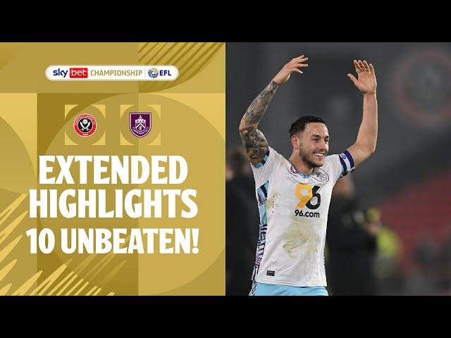 10 UNBEATEN! | Sheffield United v Burnley extended highlights