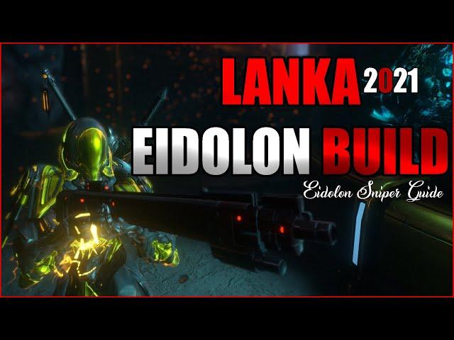 Lanka Build  - The Eidolon Hunting (Warframe)