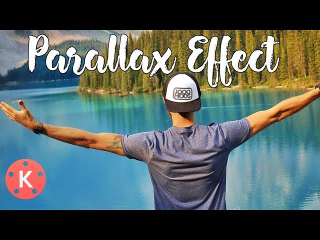 PERFECT PARALLAX EFFECT KINEMASTER | PARALLAX EFFECT | KINEMASTER VIDEO EDITING TUTORIAL