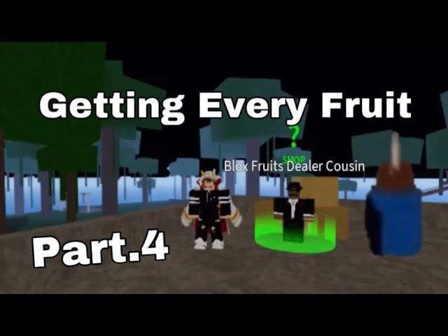 Getting Every Fruit in Blox Fruits (Part 4) [Roblox]