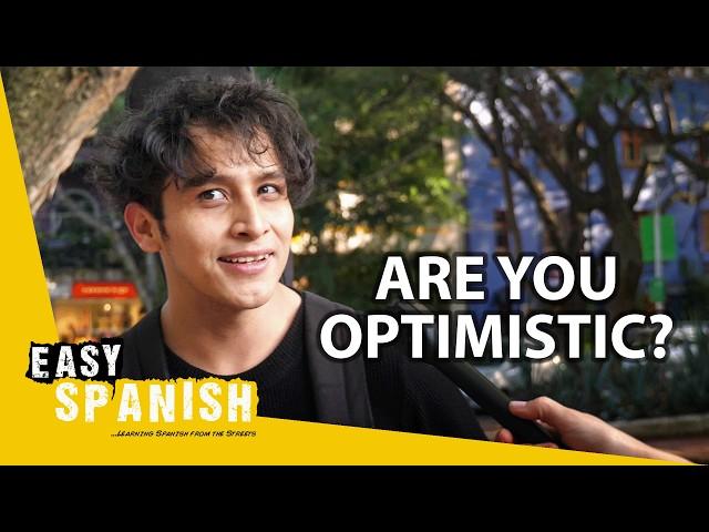 Are You an Optimist or a Pessimist? | Easy Spanish 371