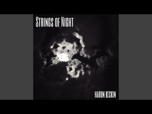 Strings of Night