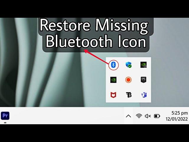 How Go Restore a Missing Bluetooth Icon In Windows 11