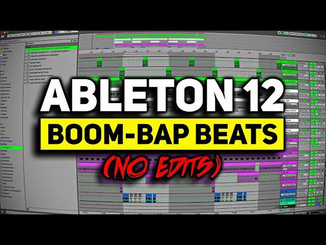 Making A Boom Bap Beat In Ableton Live 12 (No Edits)