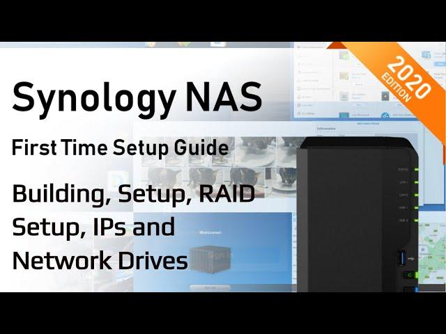 Synology NAS Setup Guide 2020 - Build, Setup, RAID, Volumes IP and Shared Folders