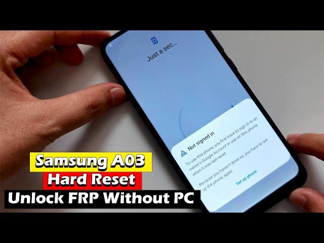 Samsung Galaxy A03 -  Remove Screem Lock & Unlock FRP Without PC