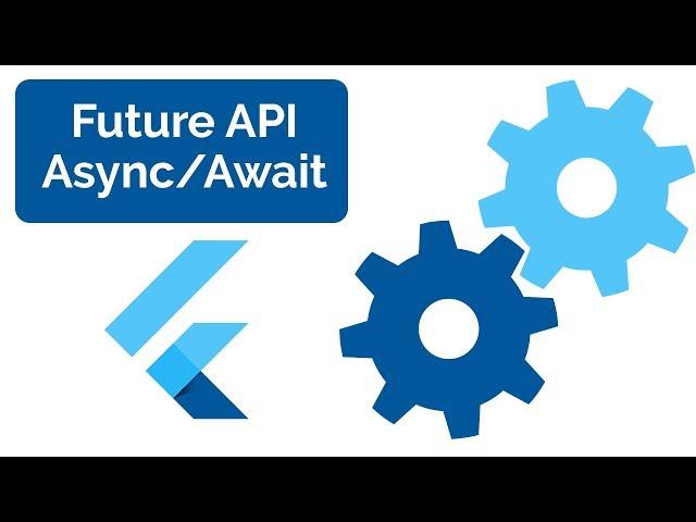 What are Futures? Async/Await? - How to write async code in Flutter