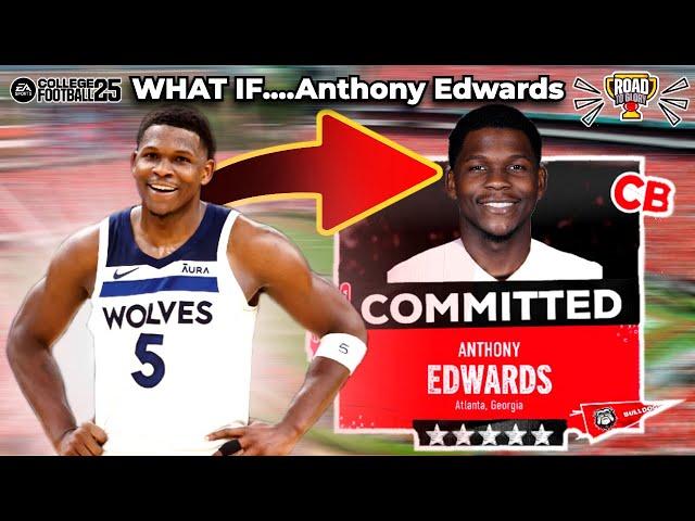 I Put ANTHONY EDWARDS in College Football 25! (Road to Glory)