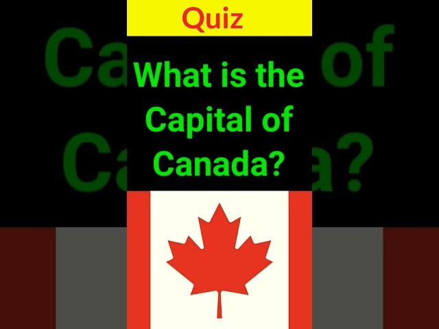 What is the Capital of Canada  ?  | #shorts #gk2023