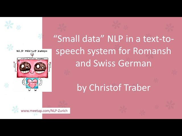 Christof Traber: “Small data” NLP in a text-to-speech system for Romansh and Swiss German