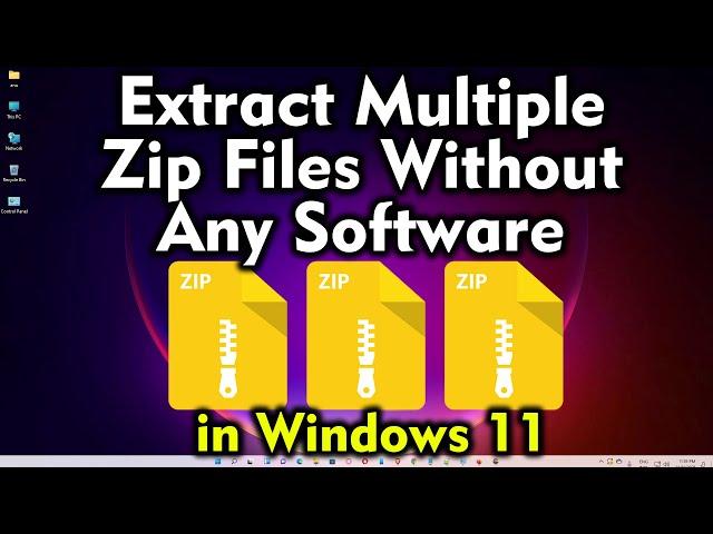 Windows 11 Secret - Extract Multiple Zip Files Without Any Software