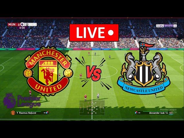 LIVE :Manchester United F.C. Vs Newcastle United|Premier League 24/25 PES Game Simulation Gameplay|