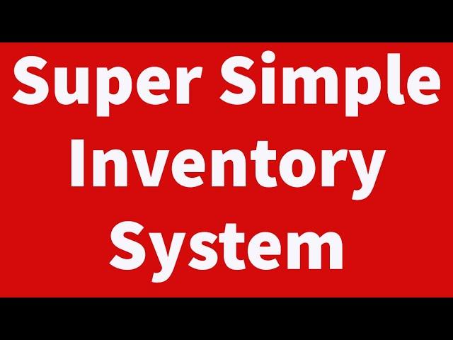 A Super Simple Inventory Automation System