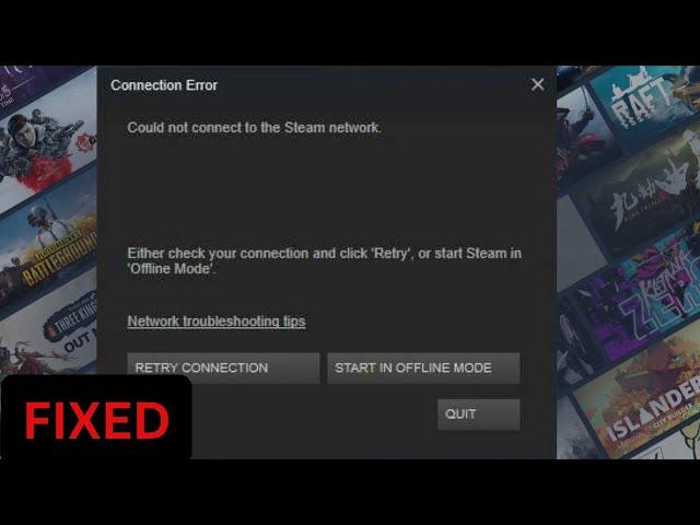 Fix Steam Connection error could not connect to the steam network Problem