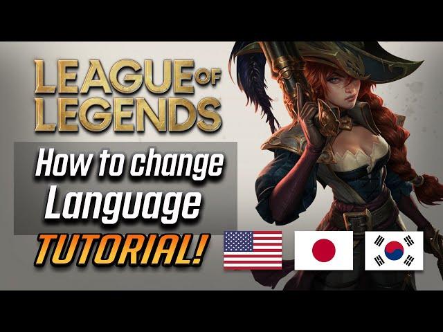 How to Change League of Legends to ANY Language - [2023] Tutorial