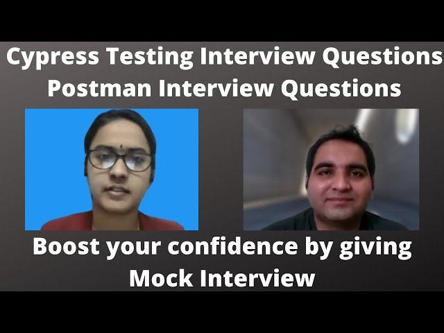 Cypress Testing Interview Questions| Postman Interview Questions For Experienced