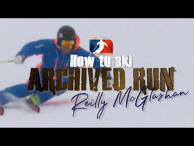 How To Ski [Reilly McGlashan]