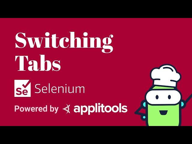 How To Switch Between Browser Tabs Using Selenium Webdriver - Test Automation Cookbook