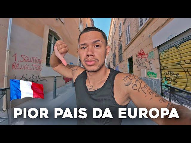 CHEGUEI NA FRANÇA: O PIOR PAÍS DA EUROPA